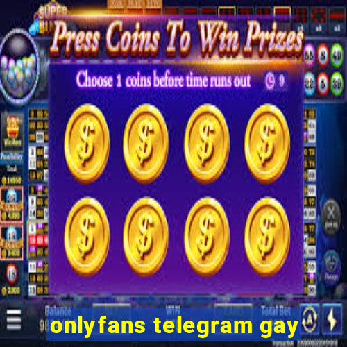 onlyfans telegram gay